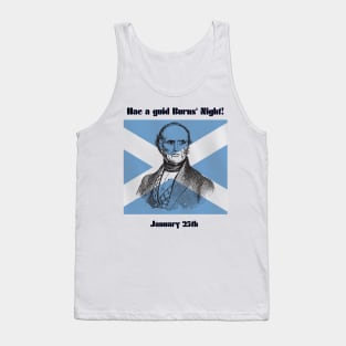 Hae a guid Burns' Night! or Have a good Burns' Night! Tank Top